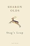 Stag’s Leap by Sharon Olds