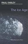 The Ice Age by Paul Farley