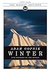 Winter by Adam Gopnik