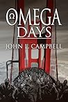 Omega Days by John L.  Campbell