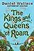 The Kings and Queens of Roam