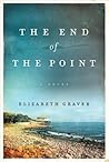 The End of the Point by Elizabeth Graver