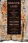 Shadow Lives by Victoria Brittain