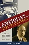 American Dictators by Steven Hart