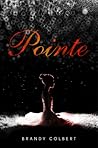 Pointe by Brandy Colbert