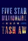 Five Star Billionaire by Tash Aw