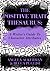 The Positive Trait Thesaurus: A Writer's Guide to Character Attributes