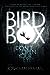 Bird Box (Bird Box, #1)