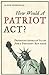 How Would a Patriot Act? De...