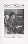 Collected Poems by Dylan Thomas