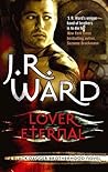 Lover Eternal by J.R. Ward