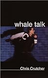 Whale Talk by Chris Crutcher