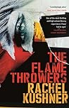 The Flamethrowers by Rachel Kushner