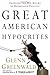 Great American Hypocrites: ...