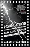 The Resurrection of Mary Mabel McTavish by Allan Stratton