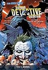 Batman – Detective Comics, Volume 1 by Tony S. Daniel