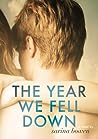 The Year We Fell Down by Sarina Bowen