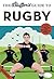 The Bluffer's Guide to Rugby (Bluffer's Guides)