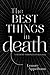 The Best Things in Death (The Memory Chronicles, #1.5)