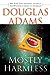 Mostly Harmless by Douglas Adams