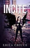 Incite by Erica Crouch