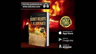 The Secret Beliefs of The Illuminati: The Complete Truth About Manifesting Money Using The Law of Attraction That Is Being Hidden From You