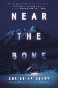 Near the Bone by Christina Henry - cover