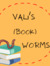 Vali's (book)worms