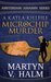 Microchip Murder A Katla KillFile (Amsterdam Assassin) by Martyn V. Halm