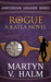 Rogue A Katla novel (Amsterdam Assassin Series, #3) by Martyn V. Halm