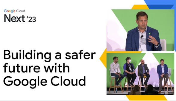 Next: Building a safer future with Google Cloud