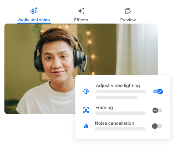 Google Meet UI showing video lighting, framing and noise cancelling features.