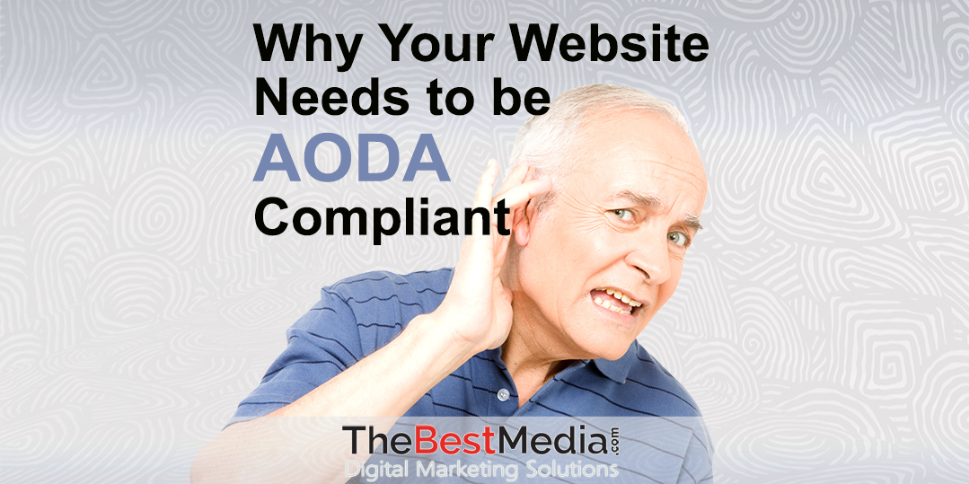 Is your Website accessible to Everyone? Here's why your site needs to be AODA Compliant