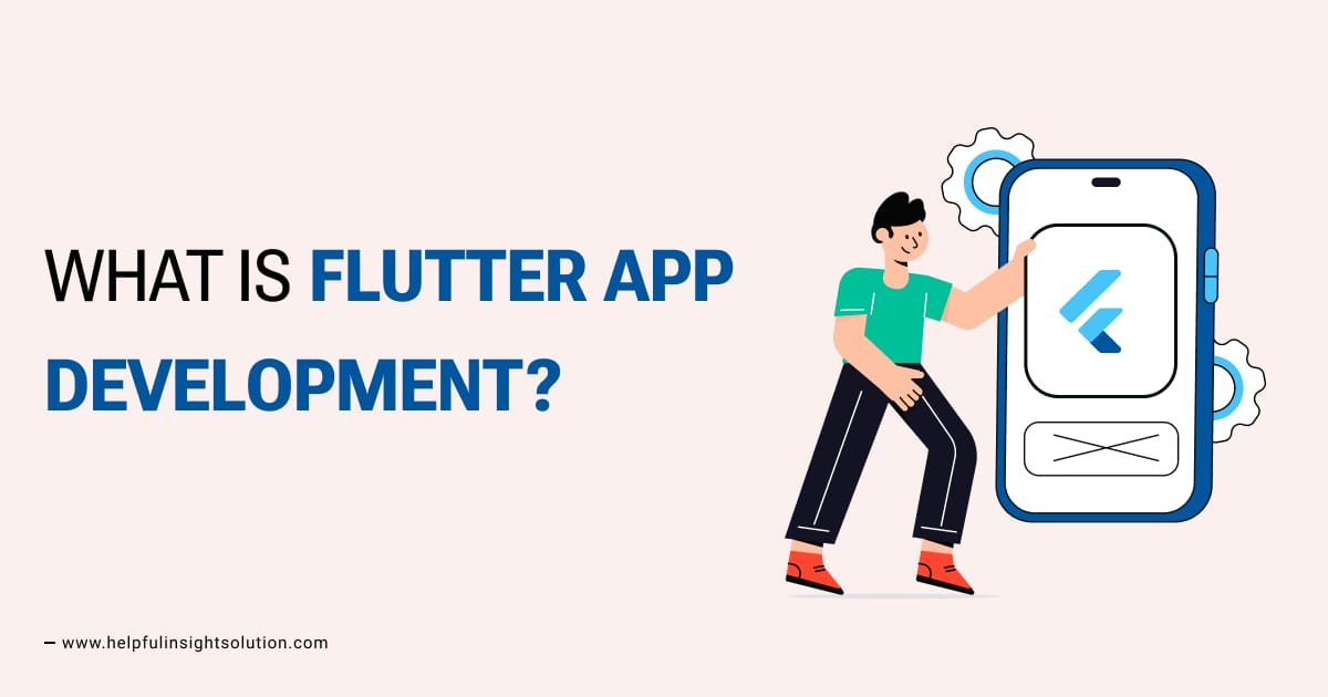 What is Flutter App Development