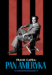 Obraz ikony: Frank Capra: Pan Ameryka