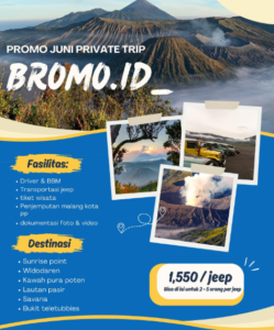 Jelajahi Keindahan Bromo: Promo Private Trip Juni yang Tidak Boleh Dilewatkan