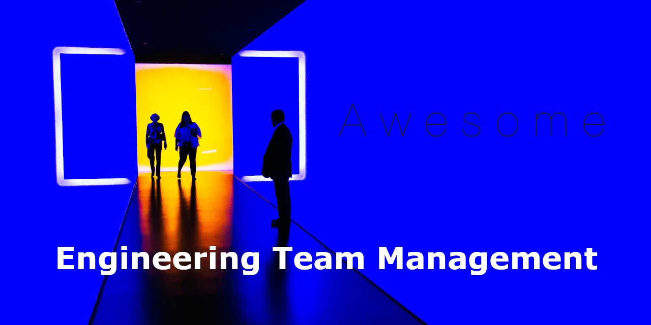 awesome-engineering-team-management