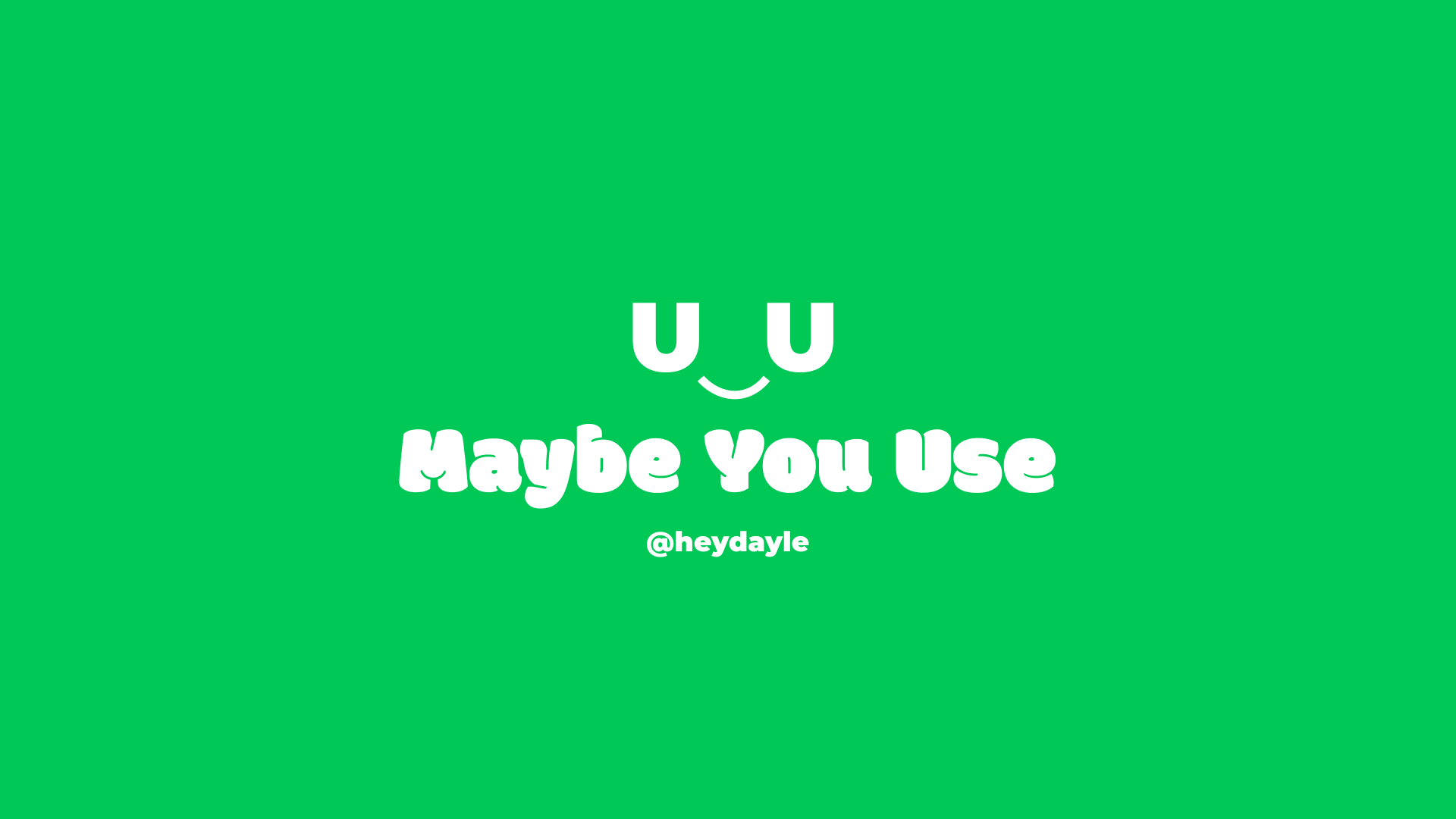 maybe-u-use