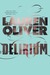 Delirium (Delirium, #1) by Lauren Oliver