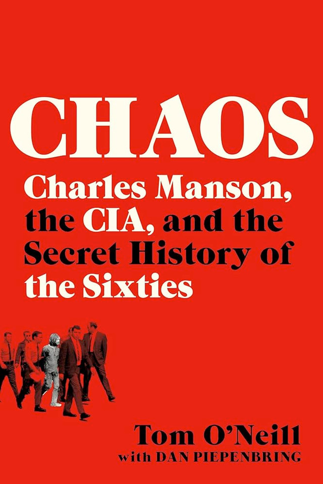 CHAOS by Tom O'Neill with Dan Piepenbring