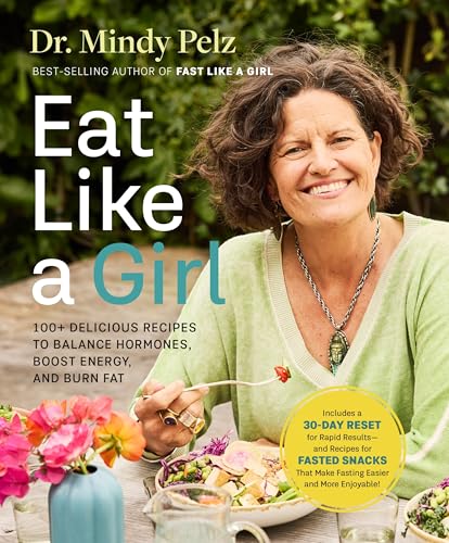 EAT LIKE A GIRL by Mindy Pelz